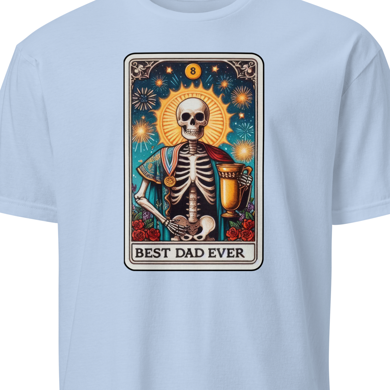 Light blue t-shirt with a skeleton design and 'Best Dad Ever' text 