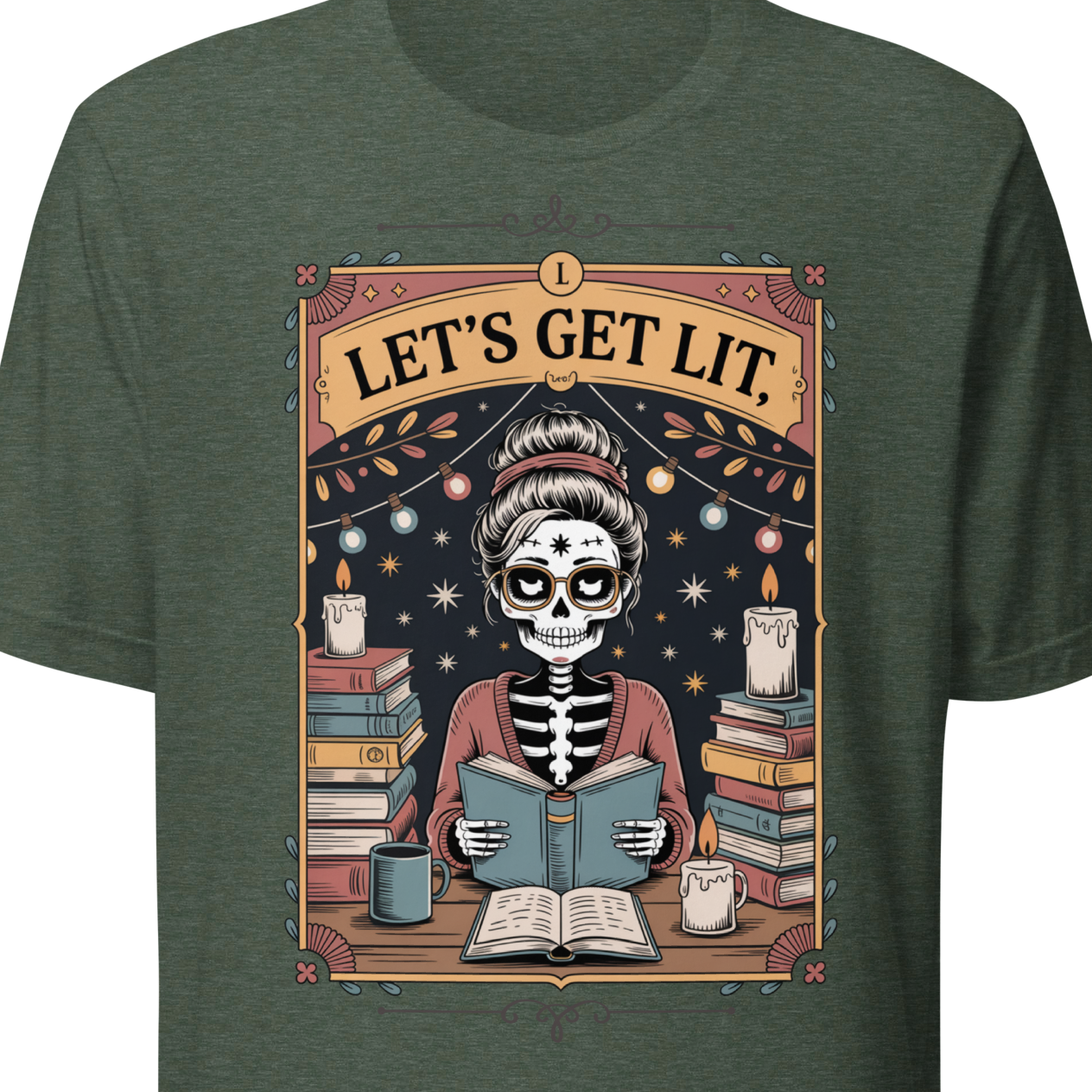 Green t-shirt with a skeleton reading a book design and 'Let's Get Lit' text 