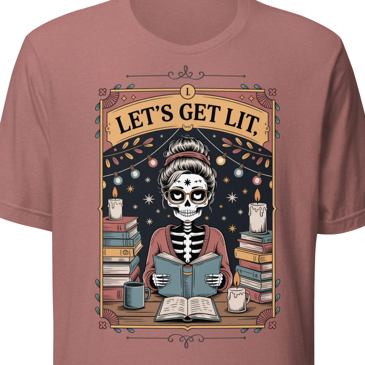 T-shirt with a skeleton reading a book design and 'Let's Get Lit' text