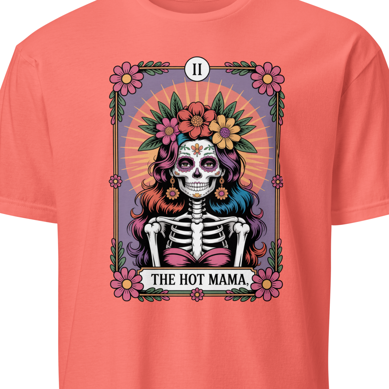 Coral t-shirt with a colorful skeleton design and 'The Hot Mama' text 